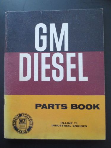 GM Diesel In-Line 71 Series Industrial Engines Parts Book
