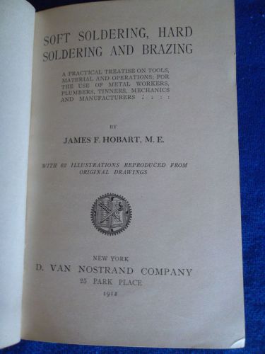 1st edition Soldering &amp; Brazing Manual by James T. Hobart,M.E.