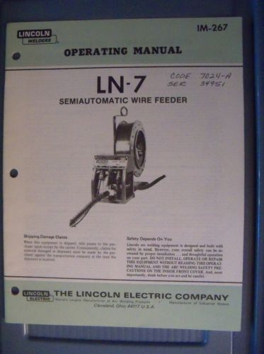 Lincoln Welder Operating Manual IM-267 LN-7 semiautomatic wire feeder 1981