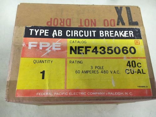 FEDERAL PACIFIC NEF435060 NEW IN BOX SEALED 3P 60A 480V BREAKER #A46