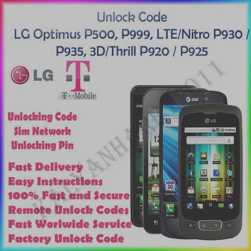 Unlock Code LG Optimus P500, P999, LTE/Nitro P930 / P935  3D/Thrill P920 / P925