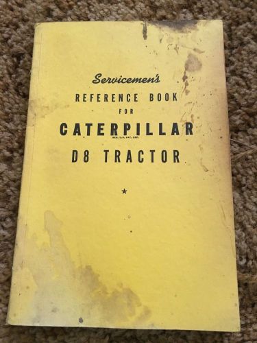 Rare Servicemen&#039;s Caterpillar D8 Tractor Shop Repair Reference Book