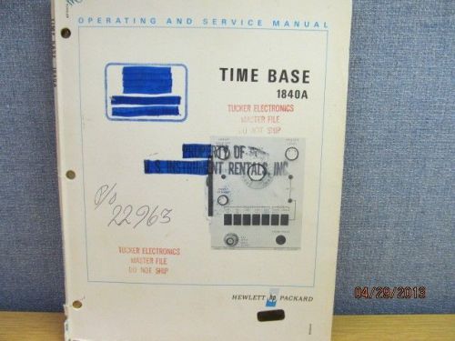 Agilent/HP 1840A:  Time Base. Operating and Service Manual/schematics  963-