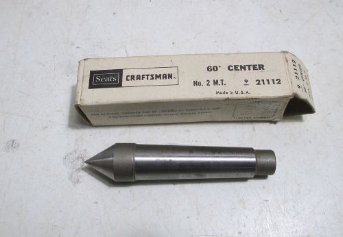 Craftsman #9 21112 Tailstock No 2  Morse taper 60 Degree Lathe Center