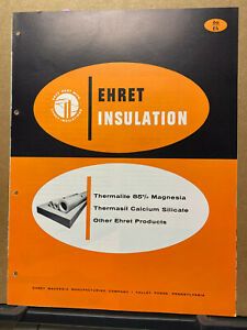 Ehret Magnesia MFG Co Catalog ~ Asbestos Thermalite Thermasil Insulation 1959