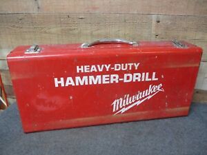 Vintage MILWAUKEE Heavy Duty Hammer Drill Metal Case 21.5” X 10”