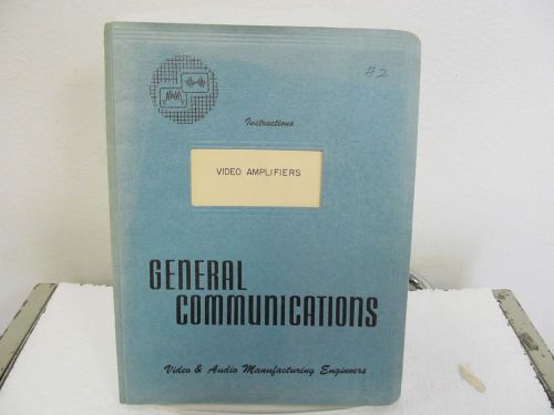 General Communications VDA-2A &amp; B VP Video Amplifiers Operating Booklet w/schem