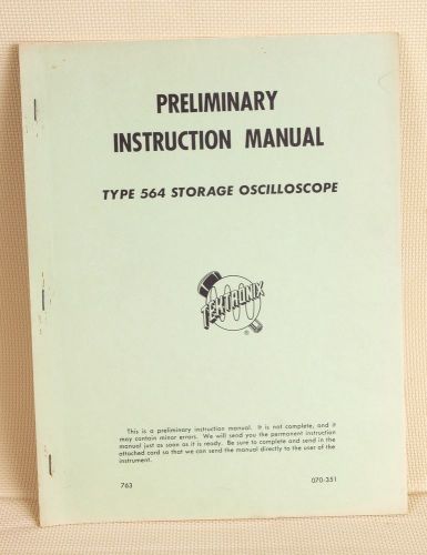 Tektronics Preliminary Manual 564 Storage Oscilloscope