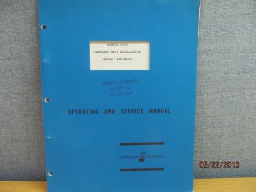 Agilent/HP 231A Carrier Test Oscillator Instructions Operating Manual/Sc S# 1