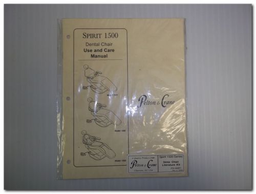 Pelton &amp; crane spirit 1500 1501 1502 1503 dental chair use care manual original for sale
