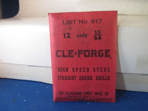 Cle forge lot 12   13/64 High Speed straight shank drills  Cleveland Twist