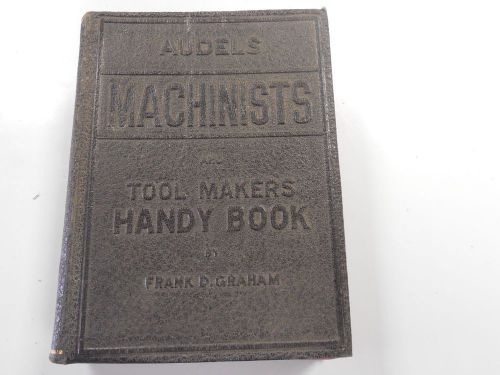 Audel&#039;s Machinist and Toolmaker Handy Book  1941