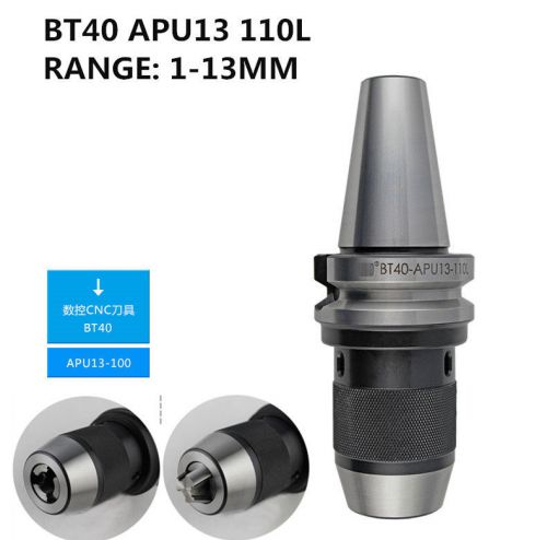 New BT40 APU13 110L Keyless Drill Chuck Holder Range 1-13mm CNC machining center