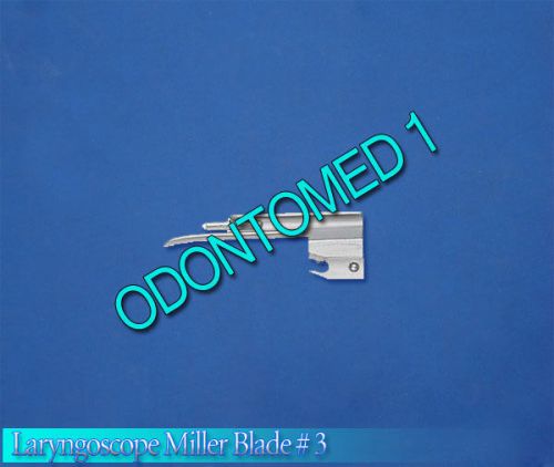 Miller Laryngoscope Blades # 3 Surgical EMT Anesthesia