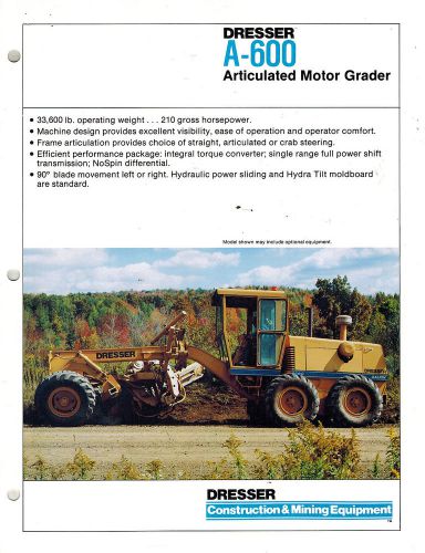 DRESSER VINTAGE A-600  ART MOTOR GRADER  BROCHURE 1986