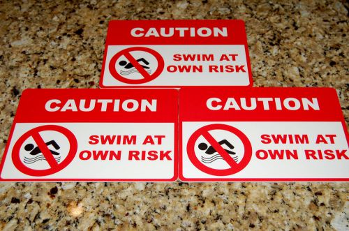 Pool Warning Signs - Caution Swim At Own Risk - Water Saftey Swimming Sign 3 Qty