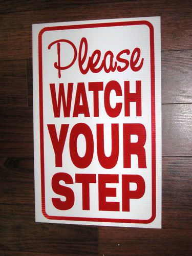 Business or Home Sign: Please Watch Your Step
