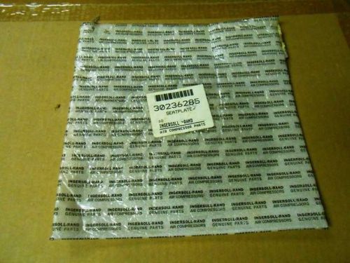 INGERSOLL RAND 30236285 SEAT PLATE NEW