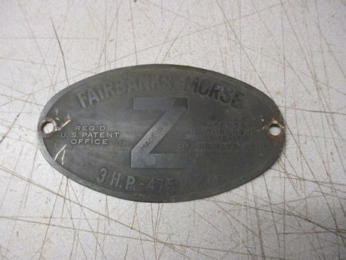 Fairbanks Morse Type Z Engine Tag Emblem 3 hp-475 RPM Original WOW