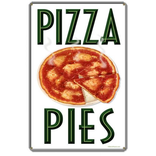 Retro Pizza Pies Tin Sign