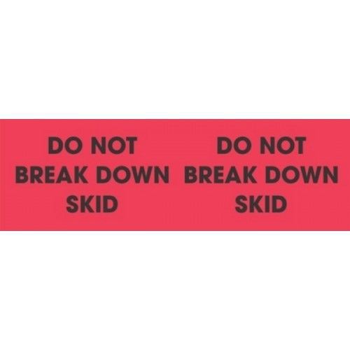 &#034;Do Not Break Down Skid&#034; 3&#034; x 10&#034; red Shipping Labels - 500/Roll