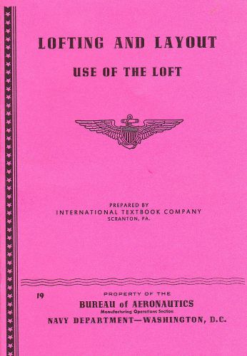 WW2 US Navy Aircraft Manufacture--Lofting and Layout: Use of the Loft