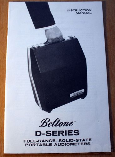 Original Beltone D-Series, Full-Range, Portable, Audiometer Instruction Manual