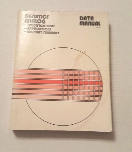 Signetics Analog Specifications Applications Military Summary Data Manual 1977