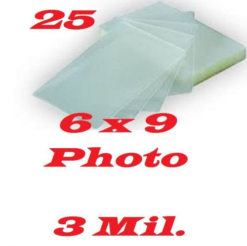 25 6 x 9  Laminating Laminator Pouches Sheets 3 Mil Photo