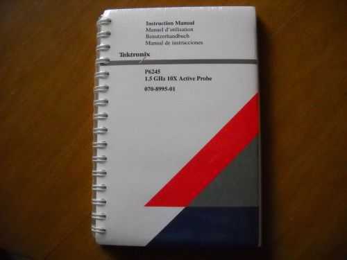 Tektronix P6245 1.5 GHz 10X active probe instruction manual