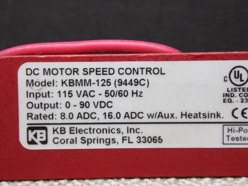 KB Electronics KBMM-125 DC Motor Speed Control 115 VAC In 0-90 VDC   (9449C)