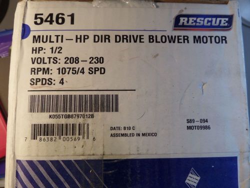 RESCUE 5461 DIRECT DRIVE BLOWER MOTOR 208-230 VOLTS, MULTI HP *Free Shipping*