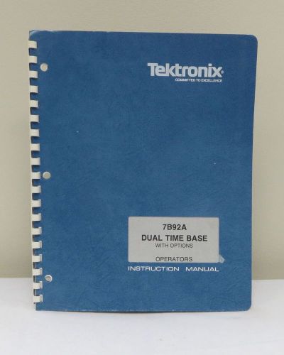 Tektronix 7B92A Dual Time Base with Options Operators Manual