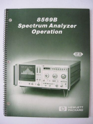 December 1982 Hewlett Packard 8569B Spectrum Analyzer Operation Manual HP-IB Sys