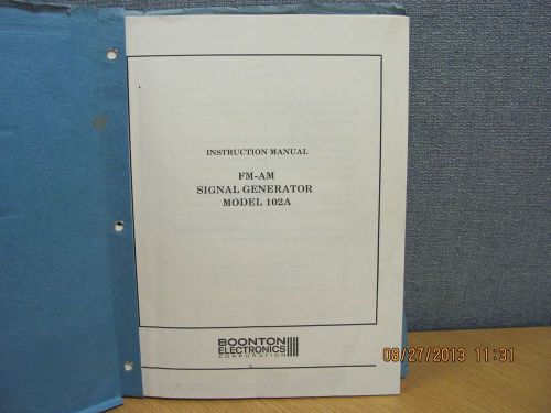 BOONTON MODEL 102A: FM-AM Signal Generator - Instruction Manual schematics 18088