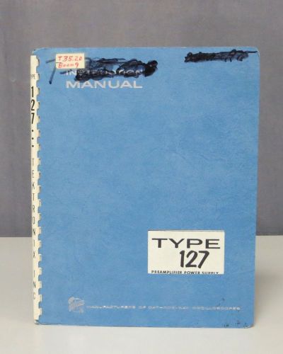 Tektronix Type 127 Preamplifier Power Supply Instruction Manual