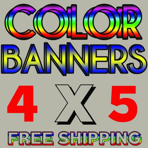 4&#039; x 5&#039; Full Color Custom Banner High Quality 13oz Vinyl