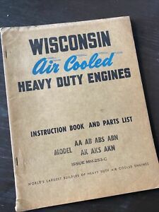 Wisconsin Heavy Duty Engine AA AB ABS AK AKS Repair Manual + Parts List Service