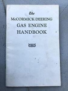 THE MCCORMICK-DEERING GAS ENGINE HANDBOOK, INTERNATIONAL HARVESTER COMPANY