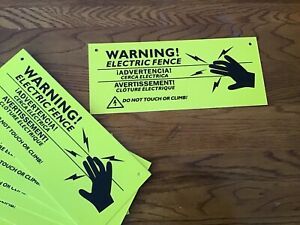 8 warning electric fence signs. 10 by 4.5 inches, Printed Both Sides