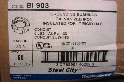 Lot of 50 thomas &amp; betts steel city 1&#034; conduit grounding bushings bi 903 new nib for sale