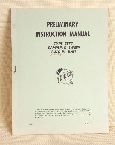 Tektronics Preliminary Manual 3T77 Sampling Sweep Unit