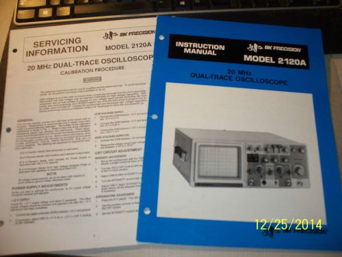 Manual b k precision 2120a 20 mhz dual trace oscilloscope operation &amp; schematics for sale