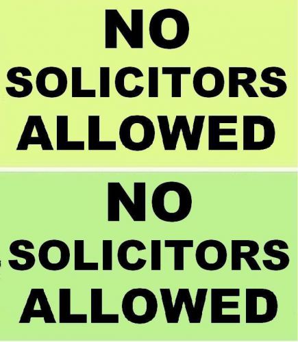 NO SOLICITORS ALLOWED   GLOW in the DARK   Sign