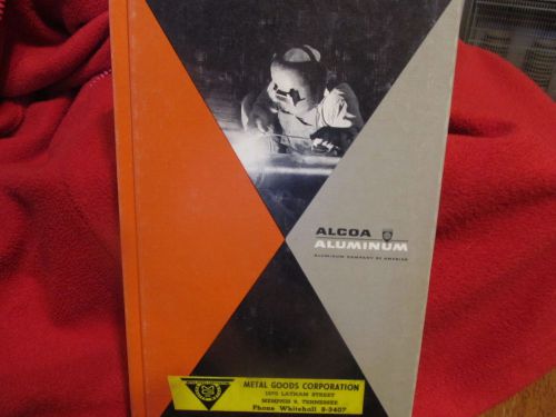 HB. Alcoa Aluminum. Welding Alcoa Aluminum. 1958