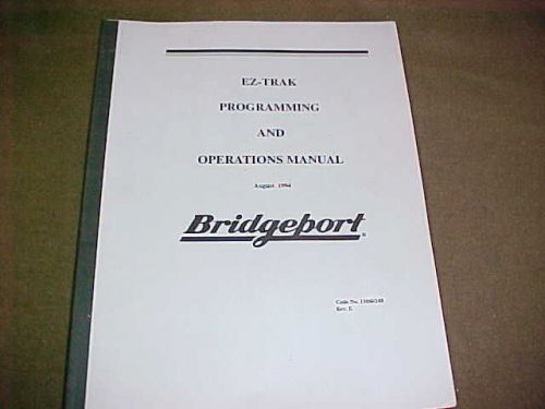 BRIDGEPORT EZ-TRAK MANUAL SX OPERATIONS PROGRAMMING 1994 MILL KNEE