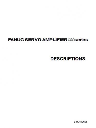 Fanuc Descriptions Manual Servo Amplifier ai Series GFZ-65282EN/05 B-65282EN/05