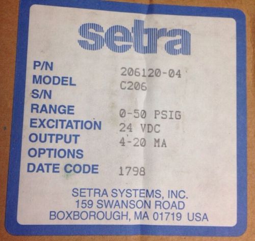 Setra Transmitter C206, 928960, 206120-04, 0-50 Psi, 24V, Shipsameday#1618B
