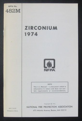 Zirconium Manual NFPA 482M Storage of Zirconium Fire Safety Zircon Zr Zircon