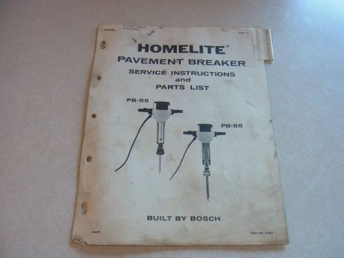Vintage homelite pavement breaker (pb-55 and pb-85) service instruction &amp; parts for sale